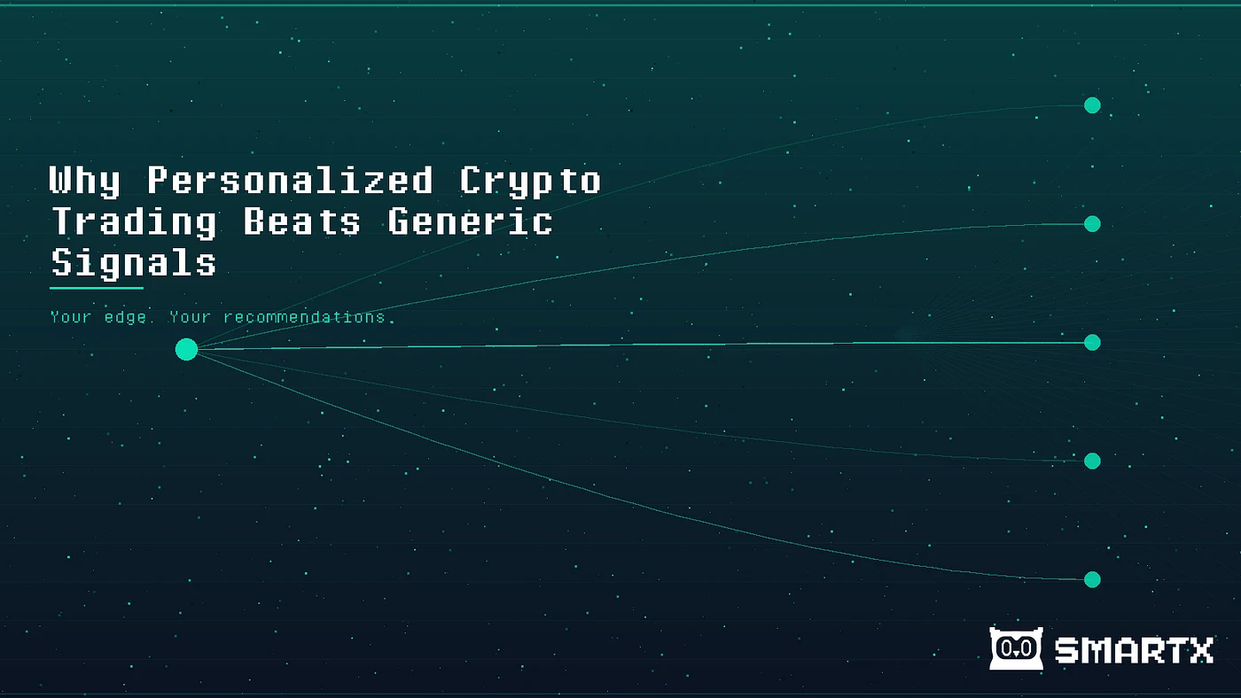 Why Personalized Crypto Trading Recommendations Beat Generic Signals